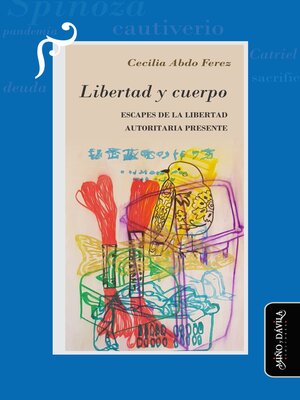 cover image of Libertad y cuerpo